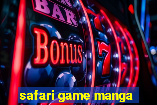 safari game manga